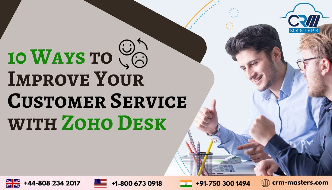 10 ways to improve your customer service with zoho desk