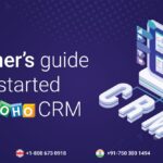 beginner’s guide to get started with zoho crm