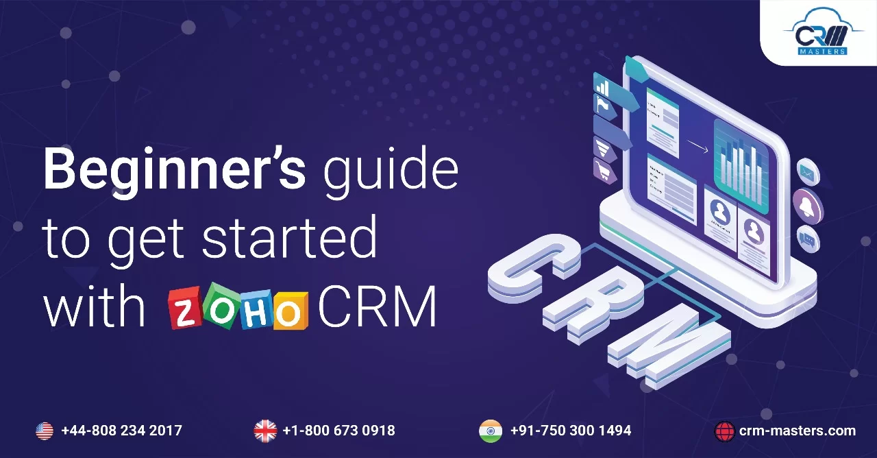 beginner’s guide to get started with zoho crm