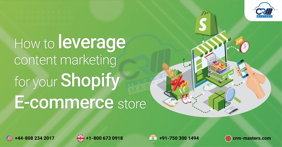 how to leverage content marketing for your shopify e commerce store