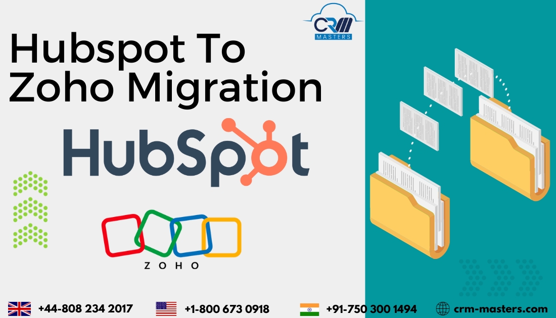 HubSpot To Zoho Migration - Things You Need To Know