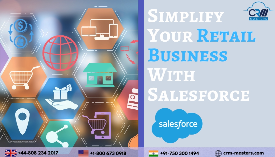 Simplify Your Retail Business With Salesforce