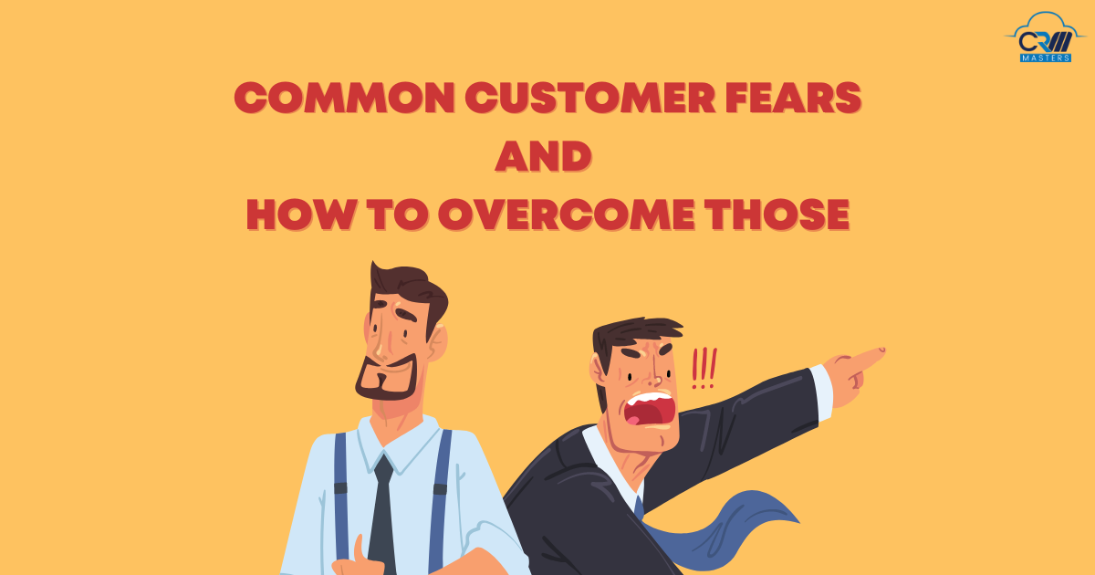 Common Customer Fears