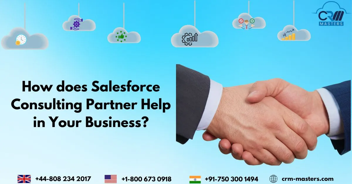 Salesforce Consulting Partner Help in Your Business