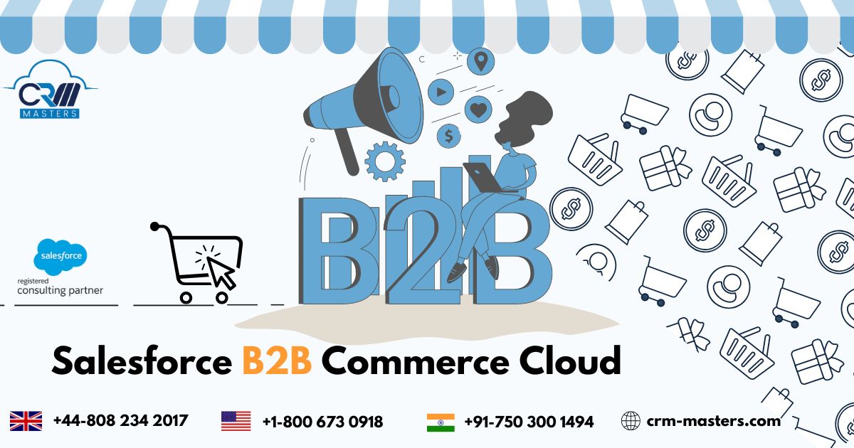 Why business need to implement Salesforce b2b commerce cloud?