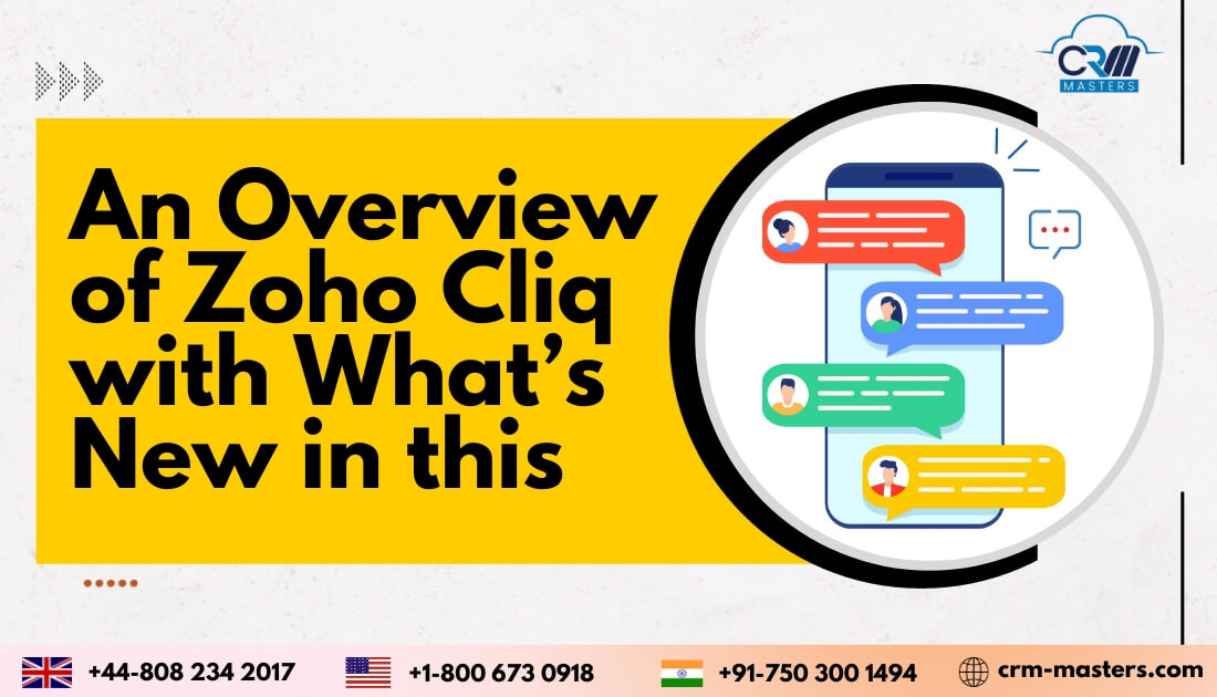 Zoho Cliq: Benefits , Features & What New in it