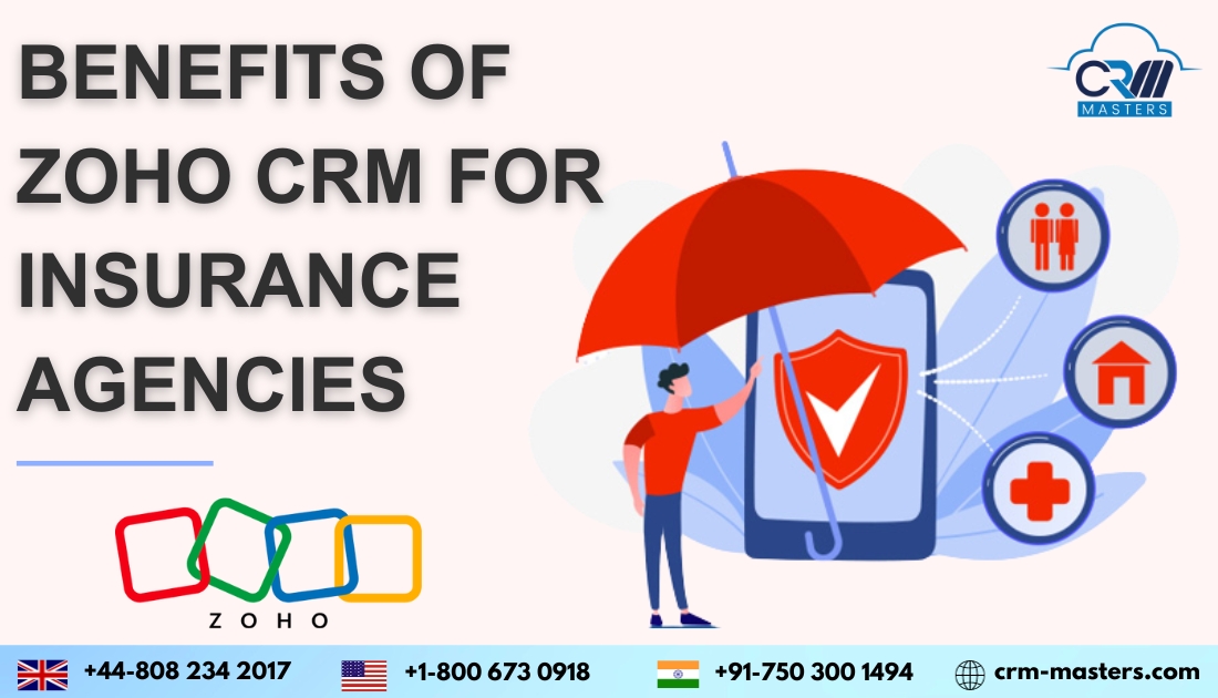 Benefits of choosing zoho crm for insurance agency