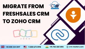 Freshsales to Zoho CRM Migration