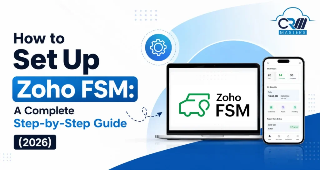 Zoho FSM Setup Guide
