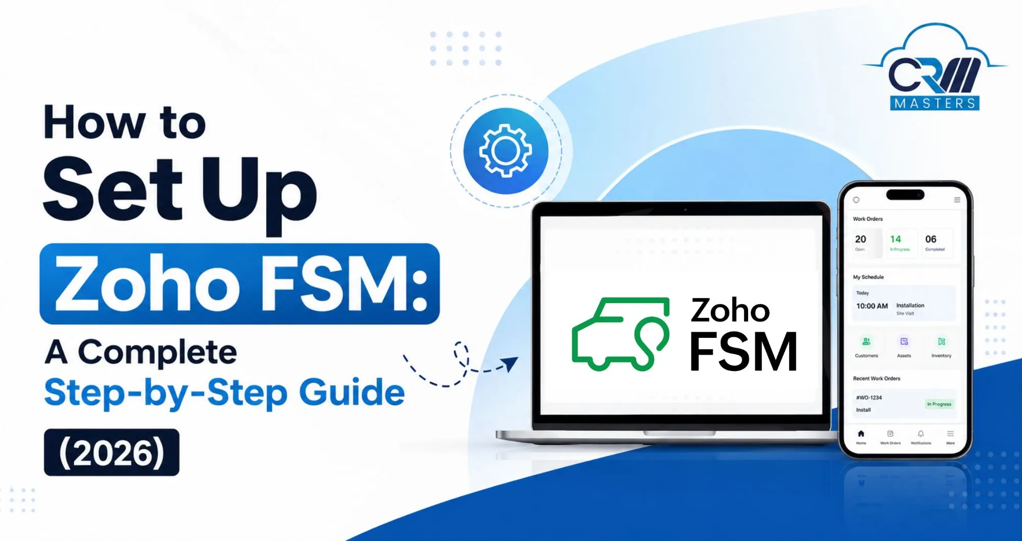 Zoho FSM Setup Guide