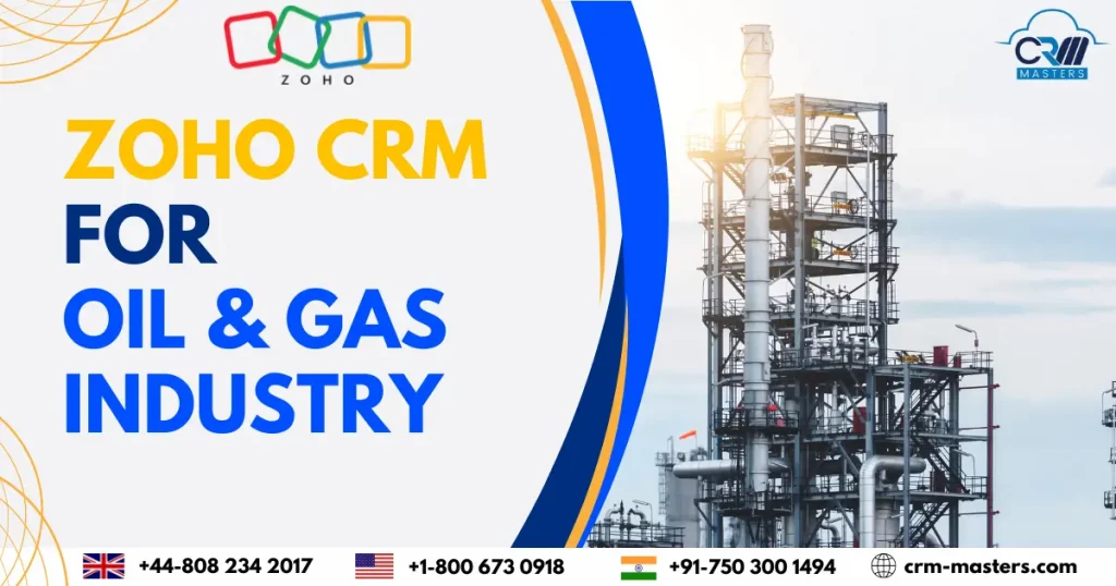 Zoho CRM for Oil & Gas Industry