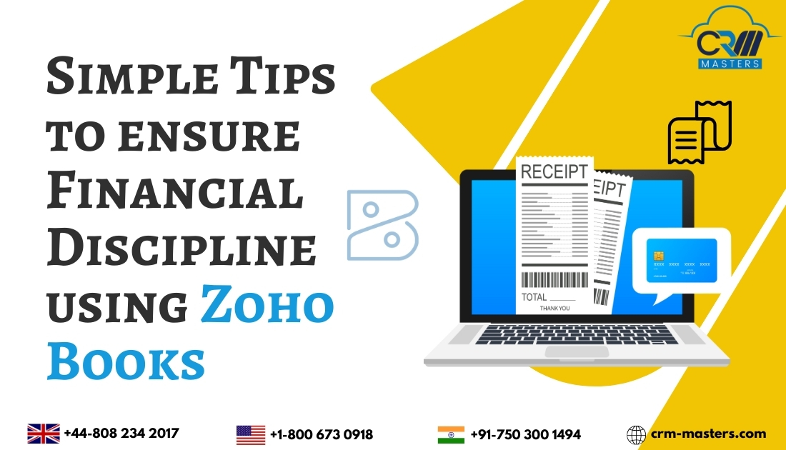 Simple Tips to ensure Financial Discipline using Zoho Books