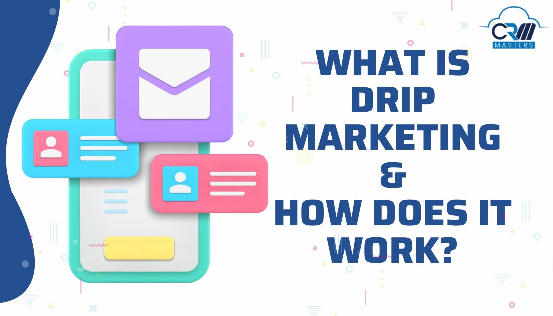 Drip Marketing Email Campaigns