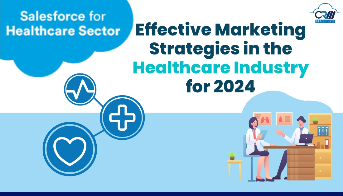 Effective Marketing Strategies in the Healthcare Industry for 2024
