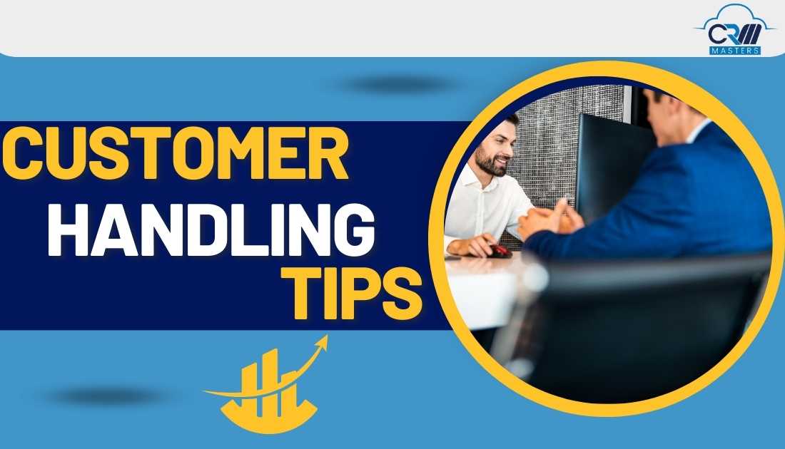 Customer Handling Tips