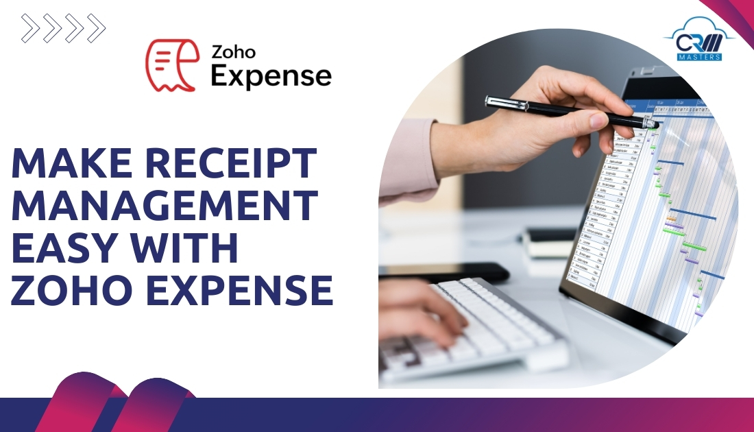 How to Make Receipt Management Easier with Zoho Expense?
