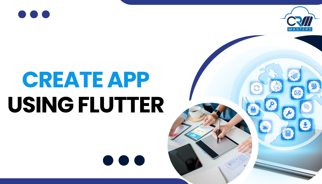 Create An App Using Flutter