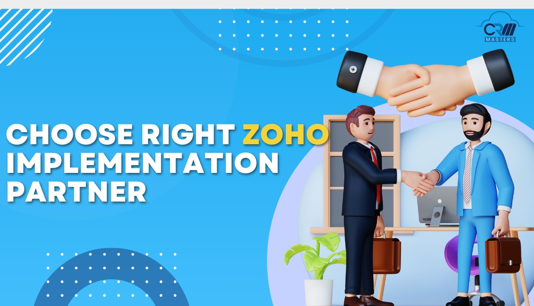 How to Choose the Best Zoho Implementation Partner
