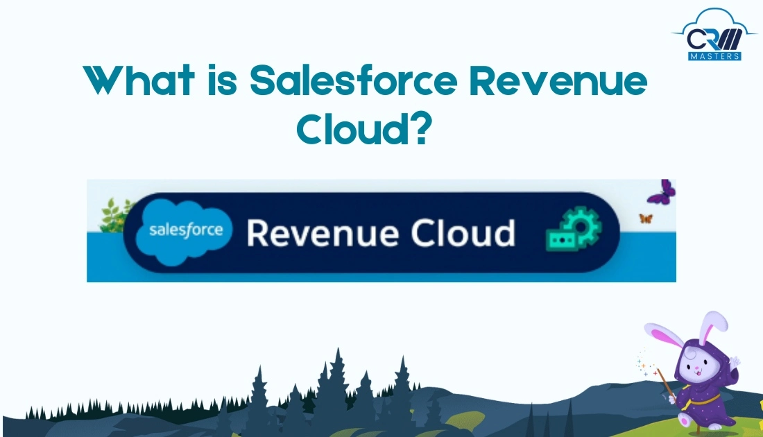What is Salesforce Revenue Cloud and Why it is Important for Businesses?