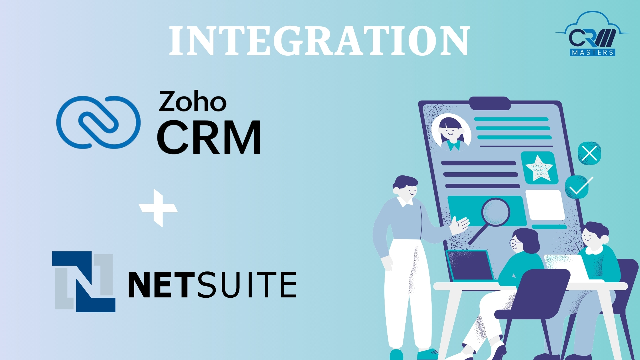 Zoho CRM and NetSuite Integration: How It Helps Businesses