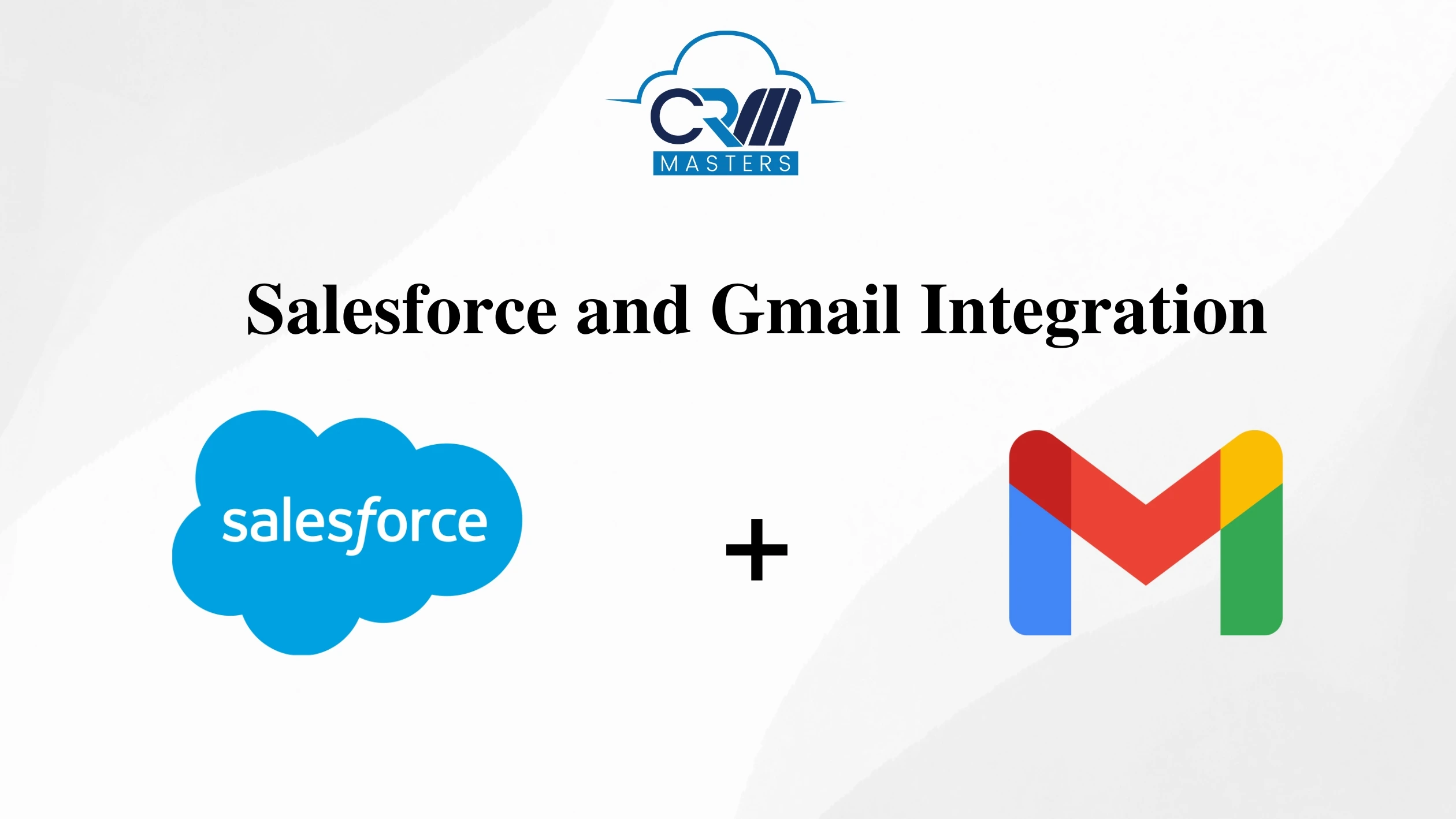 Salesforce Gmail Integration