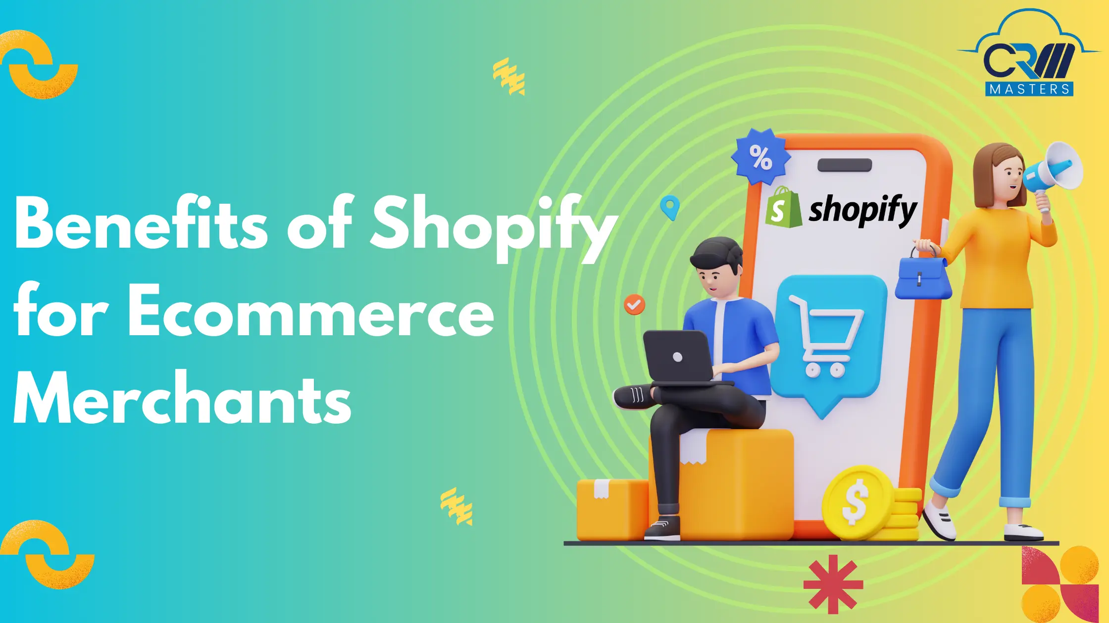 Benefits of Shopify for Ecommerce Merchants