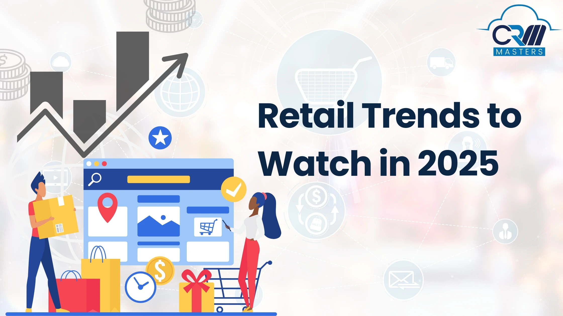 Retail Trends to Watch in 2025