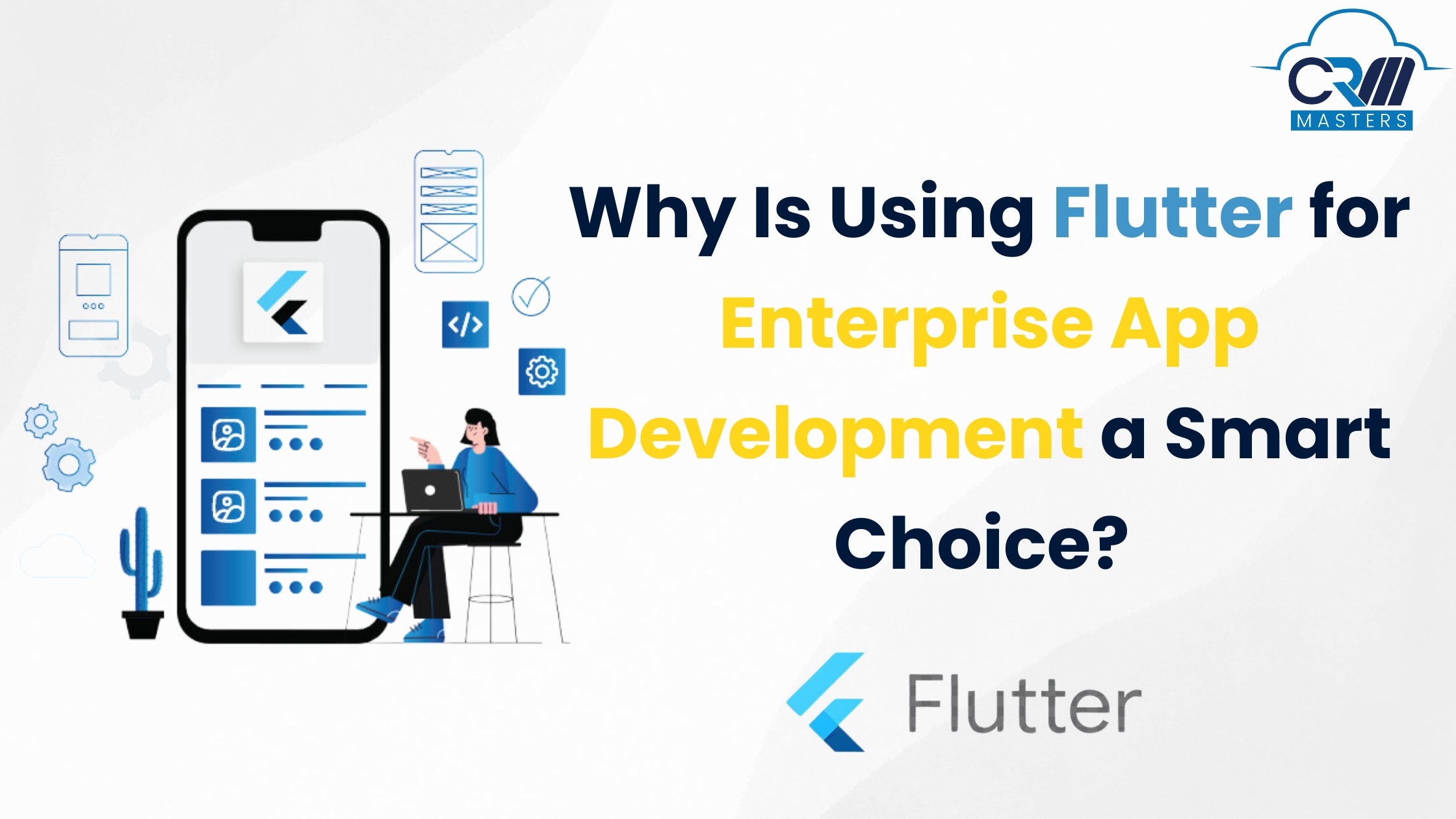 Flutter for enterprise app development