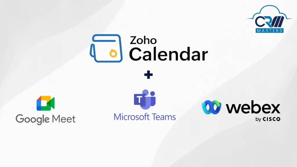 Zoho Calendar Integration with MS Teams, Google Meet, & Webex