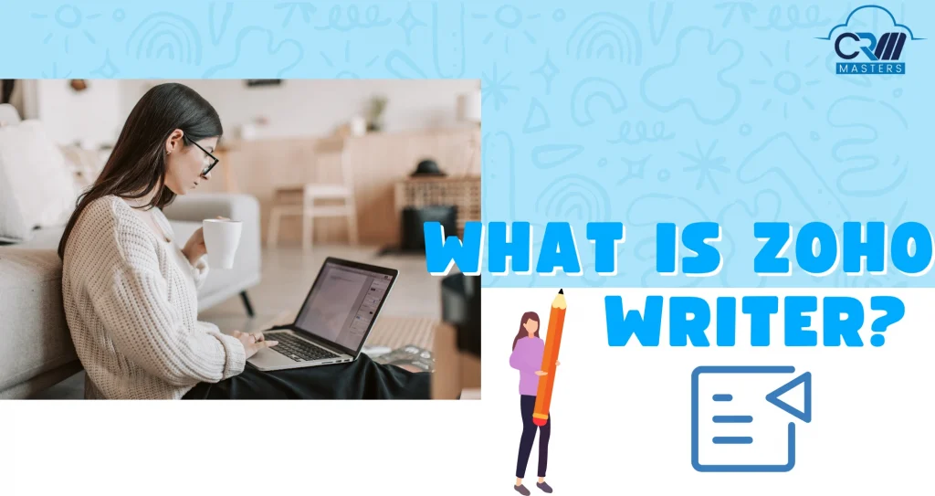 What is Zoho Writer?