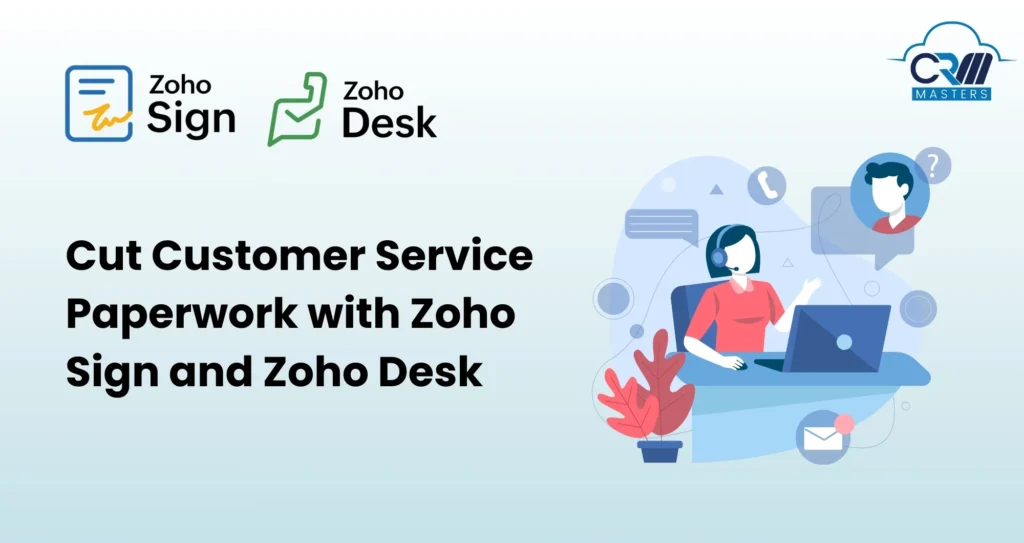 Zoho Sign and Zoho Desk