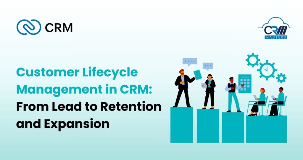 Customer Lifecycle Management in CRM