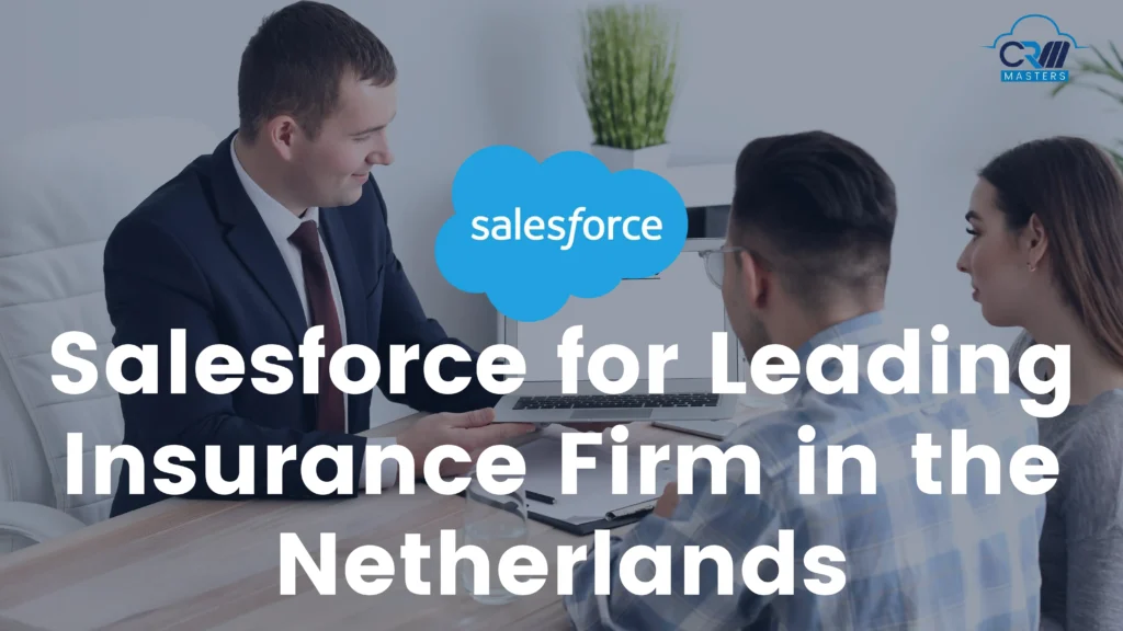 Business meeting scene with a Salesforce cloud logo overlay; title reads 'Salesforce for Leading Insurance Firm in the Netherlands'