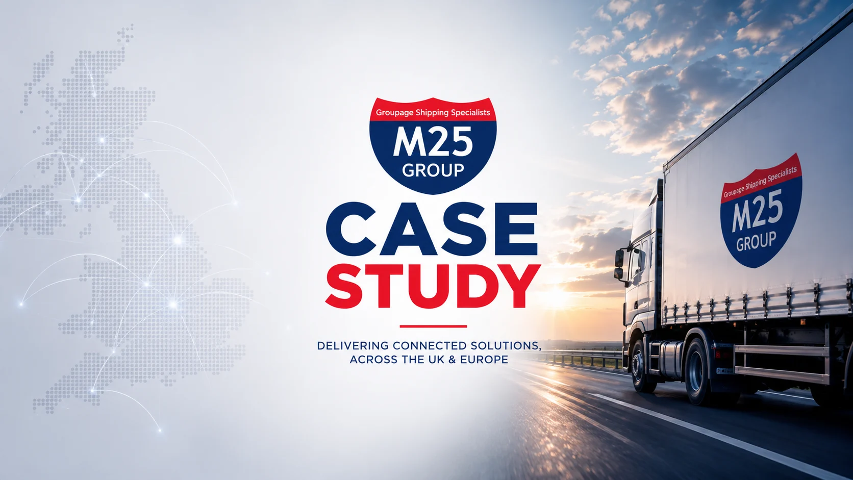 Case study banner for M25 Group showing the logo, large 'CASE STUDY' text, and a truck on a highway at sunset, signaling shipping solutions.