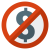 Non-Profit No money: red prohibition circle over a dollar sign, indicating no cash or cash not allowed